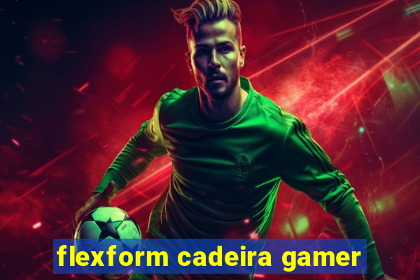 flexform cadeira gamer